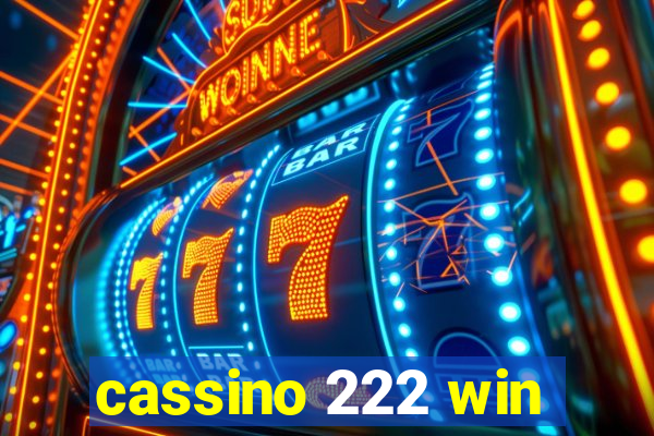 cassino 222 win